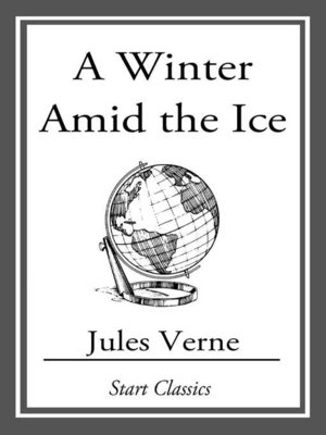 cover image of A Winter Amid the Ice